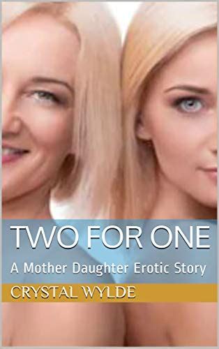 daughter sexstories|Like Mother, Like Daughter: An Erotic Adventure .